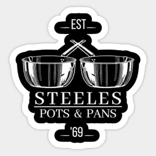 STEELES POTS AND PANS Sticker